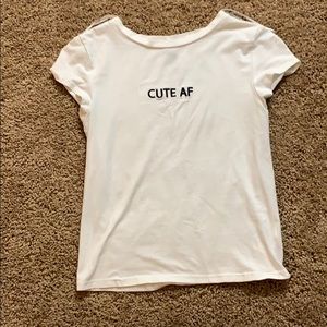 “Cute AF” crop tee